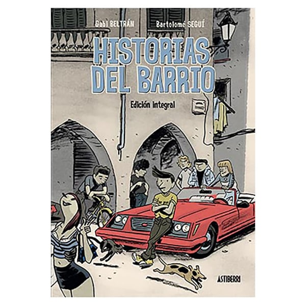 Astisendo Grupo Editorial Historias Del Barrio Integral Sarjakuva  Spanish