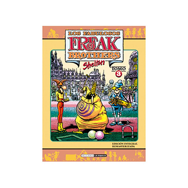 Ediciones La Cupula Freak Brothers Integral 03 Rustica Kirja  Spanish