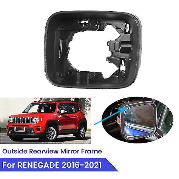 Til Renegade 2016-2021 Udvendigt bakspejlsramme Side bakspejlsdæksel Glasdæksel højre