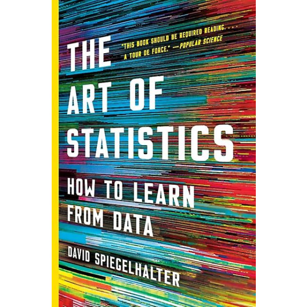 Statistikkens Kunst: Hvordan man lærer af data af David Spiegelhalter
