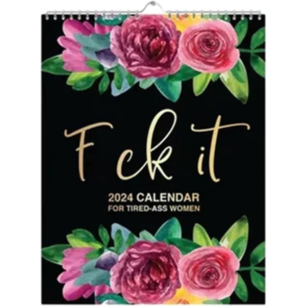 2024-kalender for trætte-røv-kvinder | -Fu-ck It Kalender | Trætte kvinder kalender | 2024 vægkalender for trætte | Sjove sværge Ord Planner Månedlig Ca 1 Set
