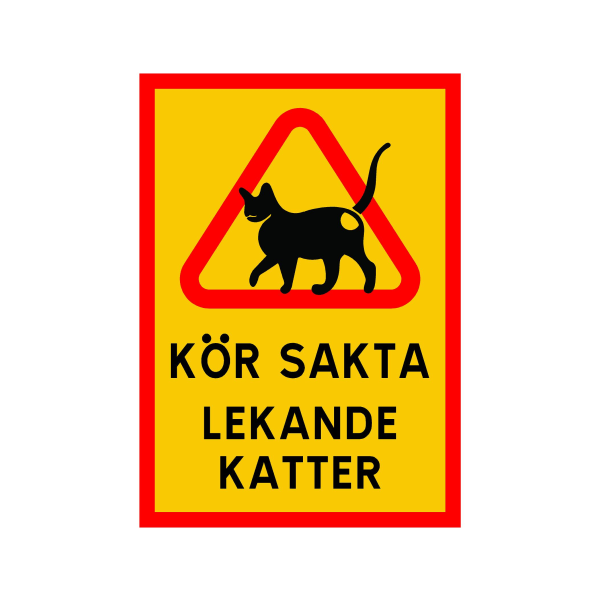 Kör sakta Lekande Katter - Skylt