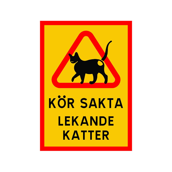 Kör sakta Lekande Katter - Skylt