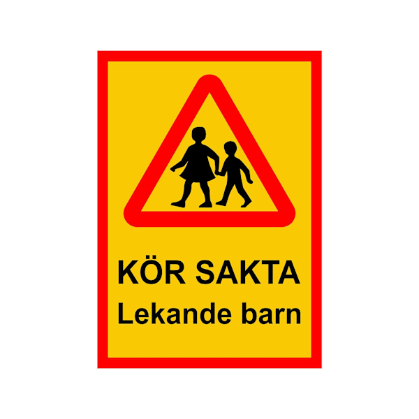 Kör sakta Lekande Barn - Skylt