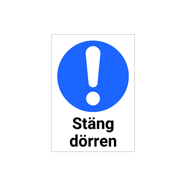 Stäng dörren - Skylt