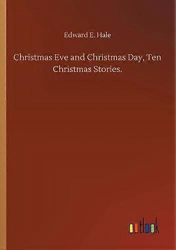 Julaften og juledag ti julehistorier. av Edward E Hale Paperback