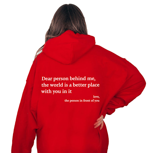 Kära person bakom mig tröja person hoodie person hoodie, S/M/L/XL/XXL/3XL Red XL