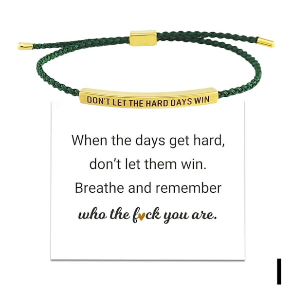 CTDWNT Låt inte de svåra dagarna vinna armband för kvinnor och män, Inspirerande green2 onesize