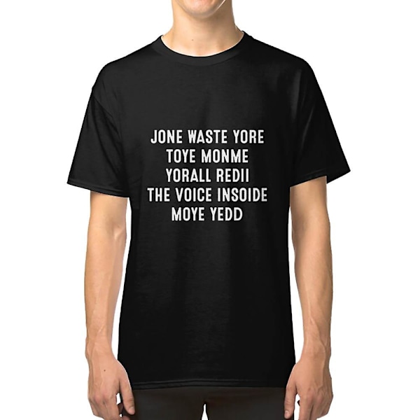 Jone Waste Yore Toye Monme Yorall Redii T-shirt XXL