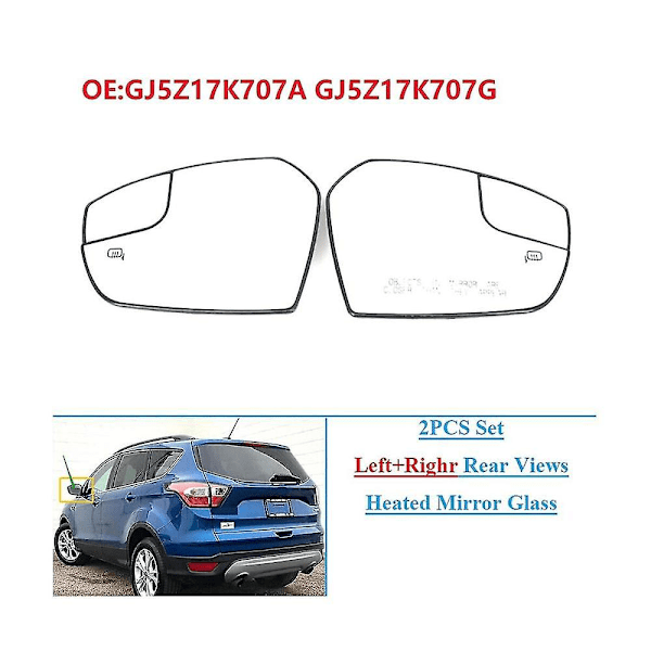 2 stk. sett Venstre+høyre Sidespeil Oppvarmet Speilglass Linse For Escape 2017-2018 Gj5z17k707a Gj5z17k707g