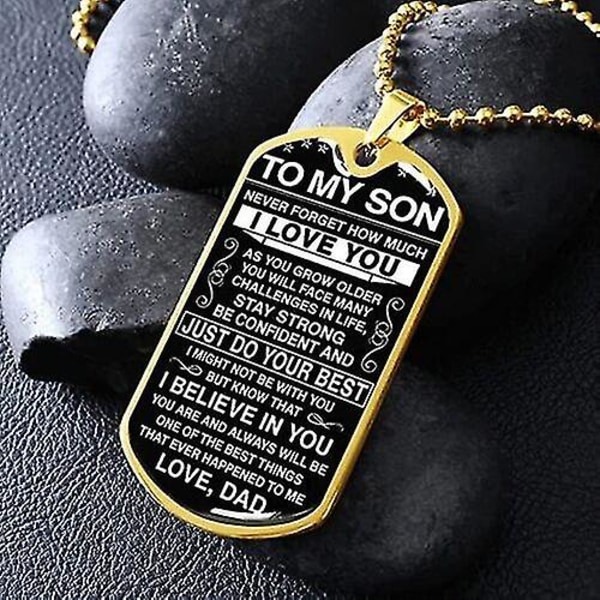 Till min son Glöm aldrig hur mycket jag älskar dig Dog Tag Military Ball Chain From DadGold