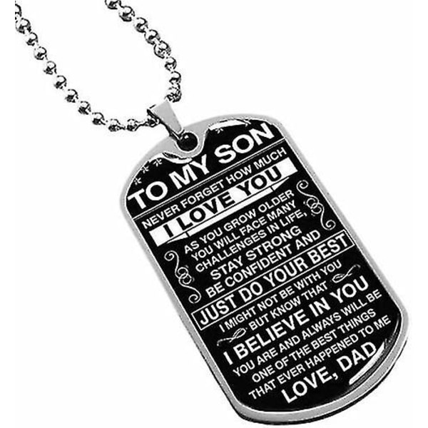 Til min sønn Glem aldri hvor mye jeg elsker deg Dog Tag Military Ball Chain From DadSliver