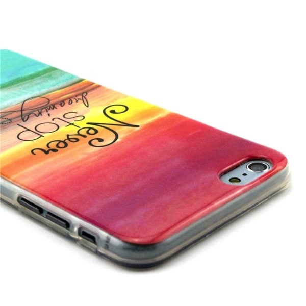 Iphone 6/6S 4.7" TPU Skal Never Stop Dreaming