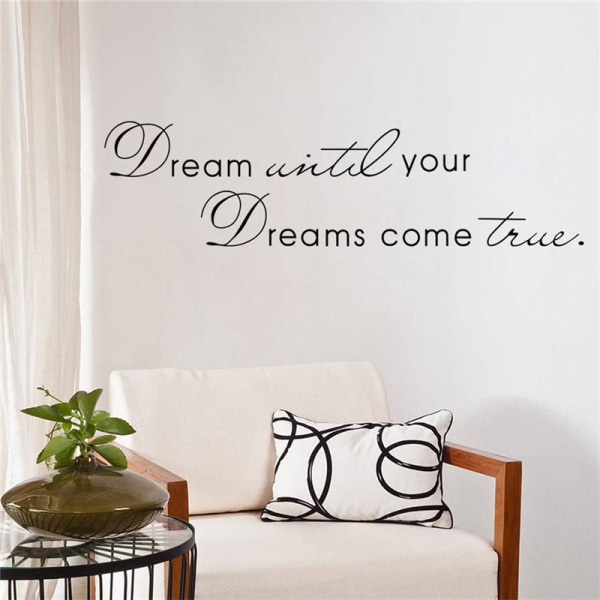 Dream Until Your Dreams Come True Sitat Vinyl Wall Sticker Deca