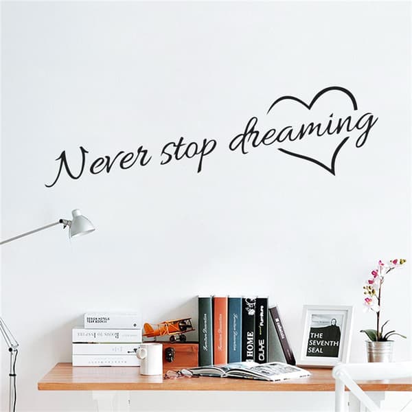 Never Stop Dreaming Sitat Veggdekor Soverom Flyttbar Vinyl Ho