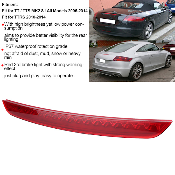 Høyt Montert Stopplys for Audi TT/TTS MK2 8J (2006-2014) - Tredje Bremselys Bak