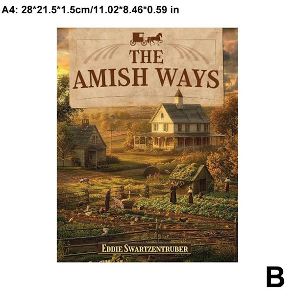 Amish Ways (pocket med färgbilder) A5 One size