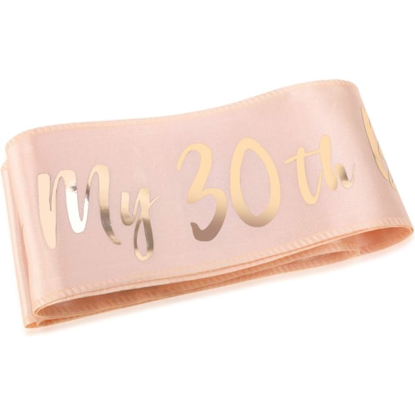 Rose Gold 30-årsdag Sash, Det är min 30-årsdag Satin Sash fo