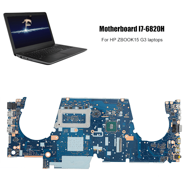 Tietokoneen emolevy I7-6820H / I7-6700H HP ZBOOK15 G3 kannettavaan tietokoneeseen