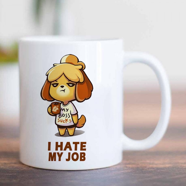Jeg hader mit job Sjov kaffekrus 11 ounce Inspirerende og motiverende