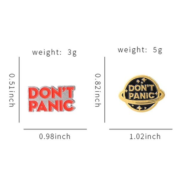 4 stk \"Don't Panic\" brosjer emaljepins 02 02 2 2