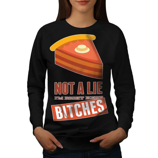Just Here Pie Cool Funy Women Blacksweatshirt | Wellcoda L