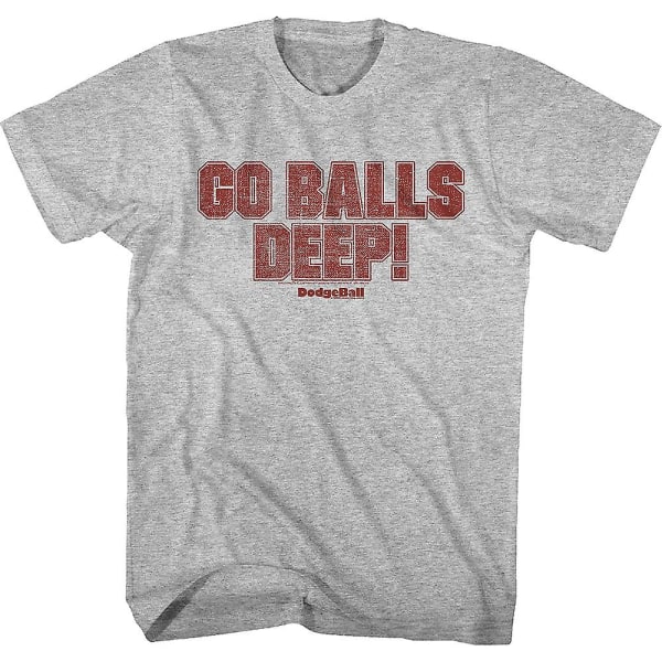 Go Balls Deep Dodgeball T-shirt S