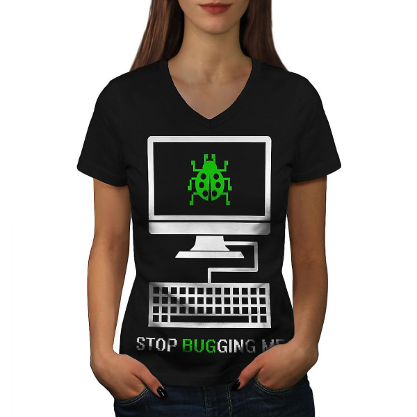 Stop Bugging Me T-shirt för kvinnor XXL