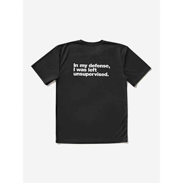 Till mitt försvar lämnades jag utan uppsikt. Aktiv T-shirt Black L_Back