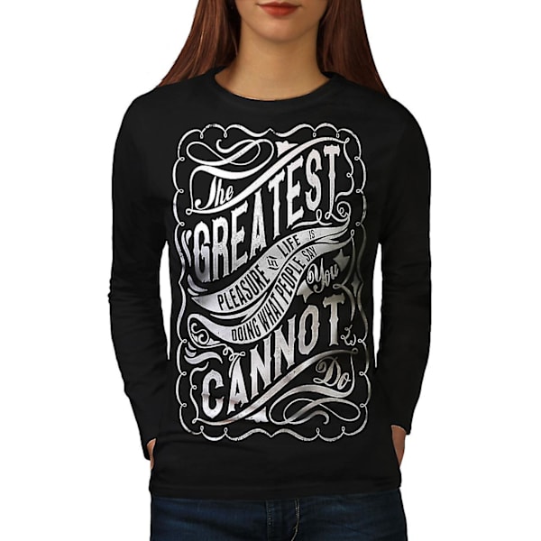 Gör vad du vill, svart långärmad t-shirt för kvinnor M