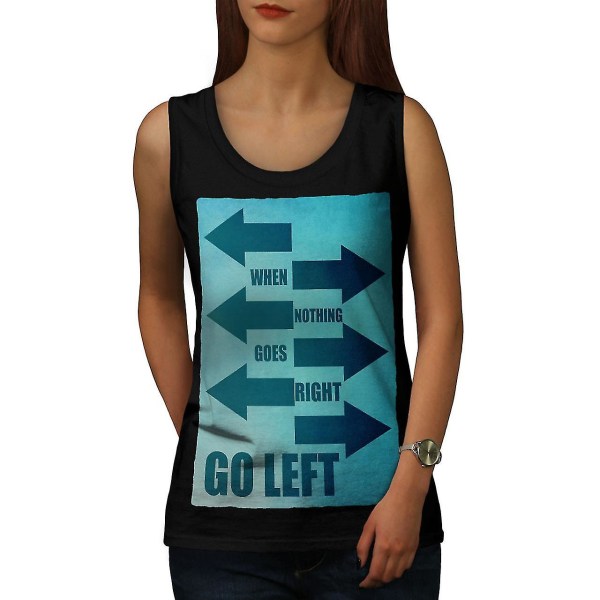 Nothing Goes Right Slogan Damlinne L