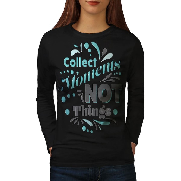 Collect Moments Slogan Svart långärmad t-shirt för kvinnor XL
