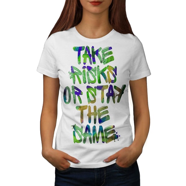 Take Risk Life Mode T-shirt för kvinnor L