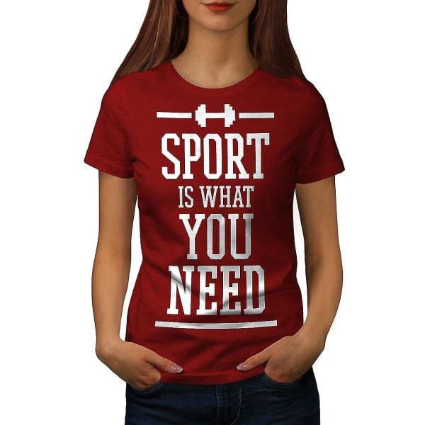 Behöver Sport Workout Rolig T-shirt för kvinnor XXL