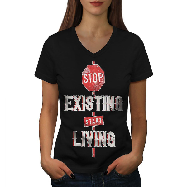 Stop Existing Live Women T-shirt med svart v-hals L