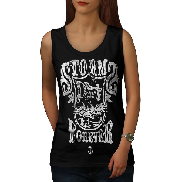Storms Dont Last Slogan Kvinnor Blacktank Top S