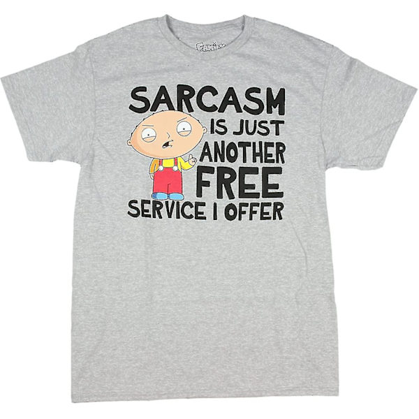 Family Guy Sarcasm är bara en annan gratis tjänst jag erbjuder Grafisk T-shirt L