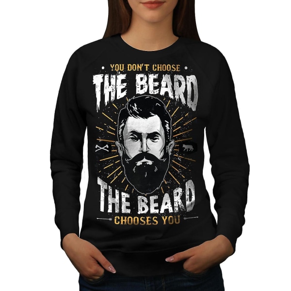 Välj inte Beard Women Blacksweatshirt XL