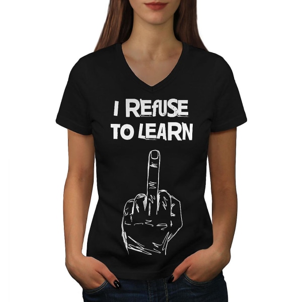 Vägra lära sig rolig T-shirt för kvinnor XXL