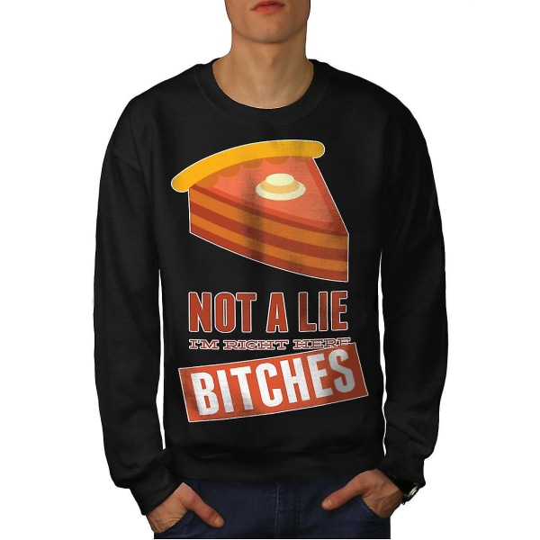 Just Here Pie Cool Funy Men Blacksweatshirt | Wellcoda XL