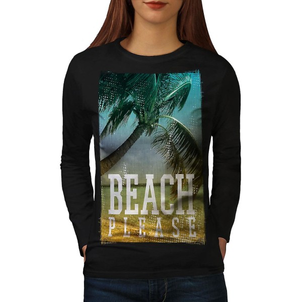 Beach Please Now Kvinnor Blacklong Sleeve T-shirt | Wellcoda 3XL