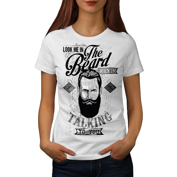 Se mig i skägget Whitet-shirt för kvinnor M