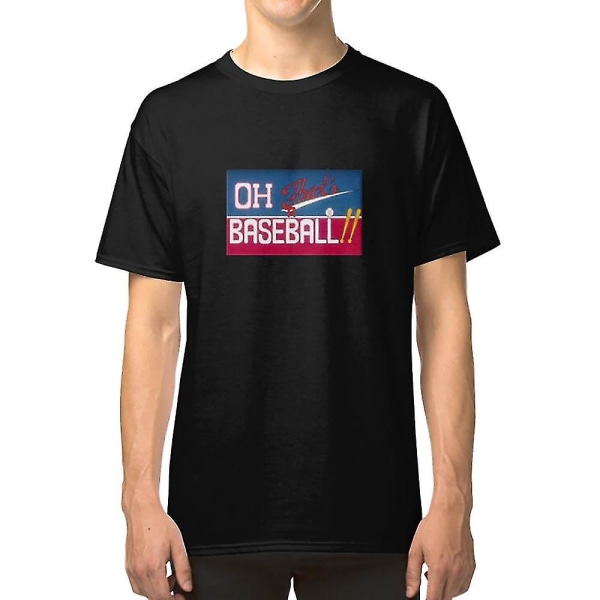 Oh That S A Baseball T-shirt XL