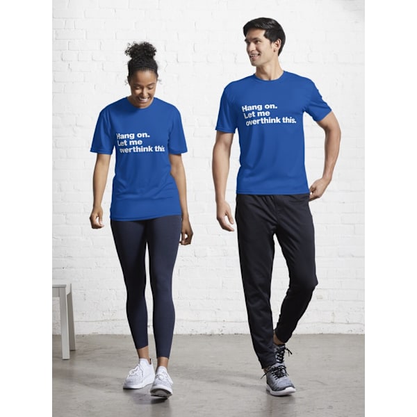 Vänta. Låt mig övertänka detta. Aktiv T-shirt Royal Blue L_Front