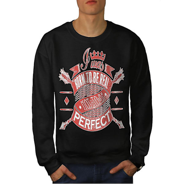 Born To Be Real Men Blacksweatshirt M