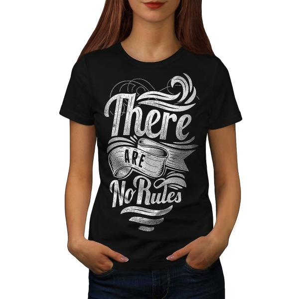 Det finns inga regler för kvinnor Blackt-shirt XL