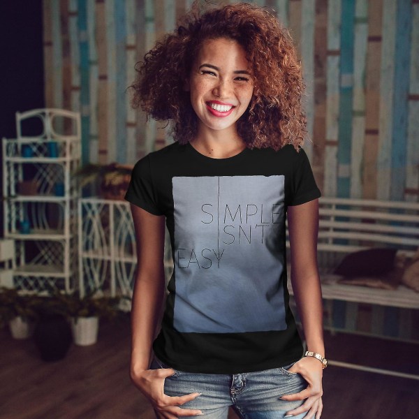 Simple Isn't Women T-shirt S