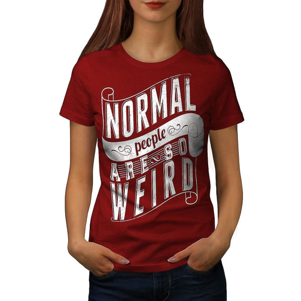 Normal Is Weird Slogan Kvinnor Röd-skjorta L
