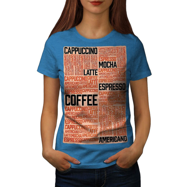 Coffee Latte Mocha Royal Bluet-shirt för kvinnor XL