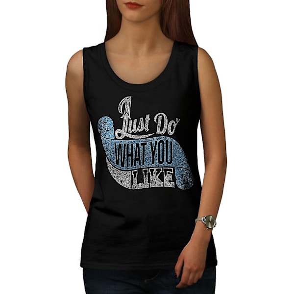 Gör vad du gillar Slogan Kvinnor Blacktank Top M